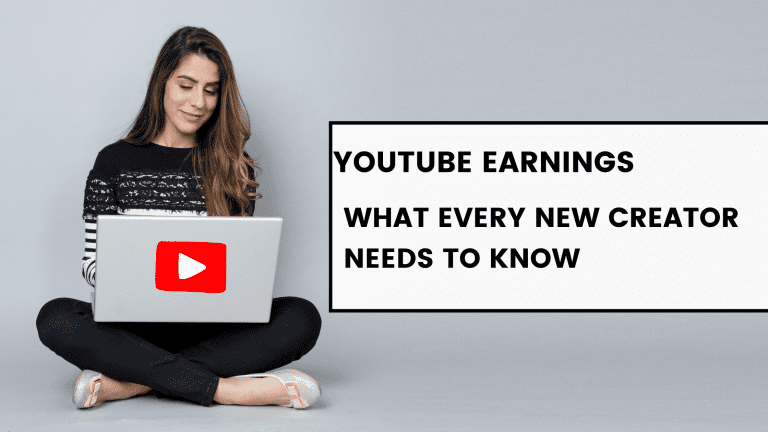 YouTube Earnings 101: What Every New Creator Needs to Know